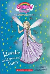Rosalie the Rapunzel Fairy (Rainbow Magic: the Storybook Fairies) （Reprint）