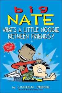 What's a Little Noogie between Friends? (Big Nate) （Bound for Schools & Libraries Library Binding）