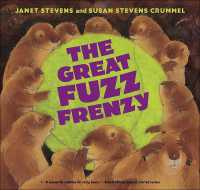 Great Fuzz Frenzy （Bound for Schools & Libraries Library Binding）
