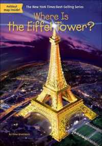 Where Is the Eiffel Tower? (Where Is...?) （Bound for Schools & Libraries Library Binding）