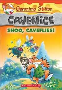 Shoo, Caveflies! (Geronimo Stilton Cavemice) （Library Binding）