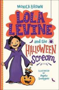 Lola Levine and the Halloween Scream (Lola Levine) （Bound for Schools & Libraries Library Binding）