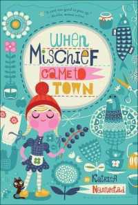 When Mischief Came to Town （Reprint）