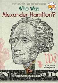 Who Was Alexander Hamilton? （Reprint）