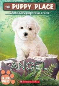 Angel (Puppy Place) （Bound for Schools & Libraries Library Binding）