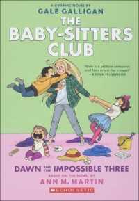 Dawn and the Impossible Three (Baby-sitters Club Full-color Graphic Novels)
