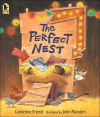 Perfect Nest （Bound for Schools & Libraries Library Binding）