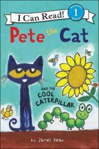 Pete the Cat and the Cool Caterpillar (I Can Read!: Level 1) （Bound for Schools & Libraries Library Binding）