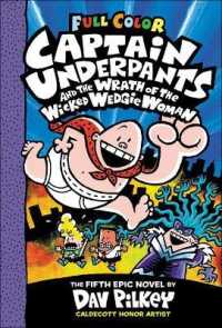 Captain Underpants and the Wrath of the Wicked Wedgie Woman (Color Edition) (Captain Underpants)