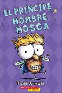 El Principe Hombre Mosca/ the Prince Fly Guy （Reprint）