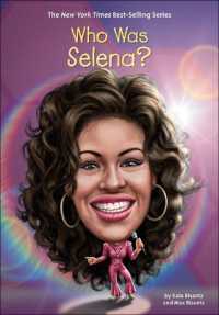 Who Was Selena? (Who Was?) （Bound for Schools & Libraries Library Binding）