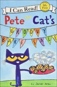 Pete the Cat's Groovy Bake Sale (I Can Read!: My First Shared Reading) （Bound for Schools & Libraries Library Binding）