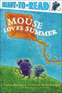Mouse Loves Summer (Ready-to-read, Pre-level One) （Reprint）