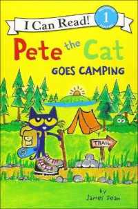 Pete the Cat Goes Camping (I Can Read!: Level 1) （Bound for Schools & Libraries Library Binding）