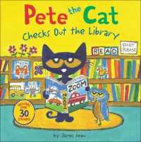 Pete the Cat Checks Out the Library (Pete the Cat) （Bound for Schools & Libraries Library Binding）