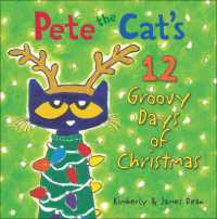 12 Groovy Days of Christmas (Pete the Cat) （Bound for Schools & Libraries Library Binding）
