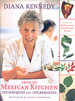 From My Mexican Kitchen : Techniques and Ingredients （1ST）