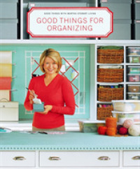 Good Things for Organizing : Good Things with Martha Stewart Living