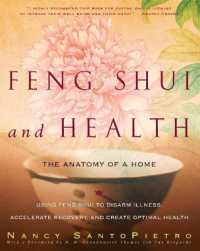 Feng Shui and Health : The Anatomy of a Home