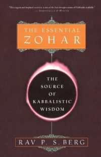 The Essential Zohar : The Source of Kabbalistic Wisdom