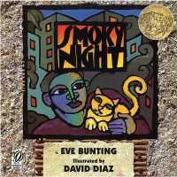 Smoky Night （Bound for Schools & Libraries Library Binding）
