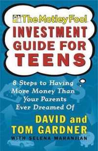 The Motley Fool Investment Guide for Teens : Eight Steps to Having More Money than Your Parents Ever Dreamed of （Turtleback School & Library）