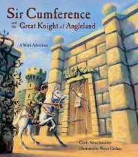 Sir Cumference and the Great Knight of Angleland (Math Adventures (Hardcover)) （Turtleback School & Library Library Binding）