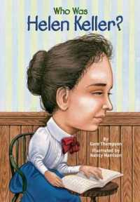 Who Was Helen Keller （Turtleback School & Library）
