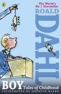 Boy : Tales of Childhood （Bound for Schools & Libraries Library Binding）