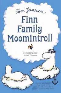 Finn Family Moomintroll （Bound for Schools & Libraries）