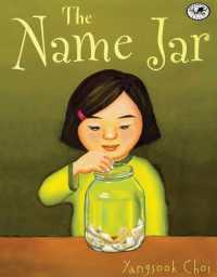 The Name Jar （Bound for Schools & Libraries Library Binding）