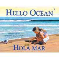 Hello Ocean / Hola Mar （Turtleback School & Library Library Binding）