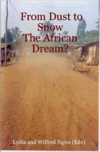 From Dust to Snow: The African Dream?