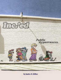 Inc.'ed: Public Appearances