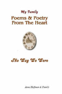 My Family-Poems & Poetry from the Heart-The Way We Were