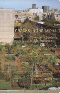 Cracks in the Asphalt : Community Gardens of San Francisco