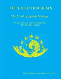 THE TOUCH THAT HEALS, the Art of Lymphatic Massage