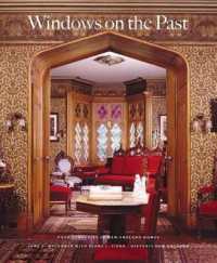 Windows on the Past : Four Centuries of New England Homes