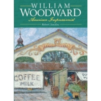 William Woodward : American Impressionist