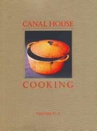 Canal House Cooking Volume No. 2 : Fall & Holiday -- Paperback