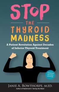 Stop the Thyroid Madness: A Patient Revolution Against Decades of Inferior Treatment （2ND）