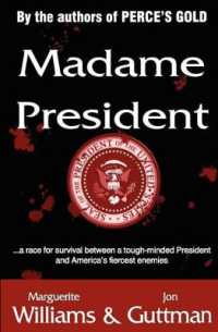 Madame President