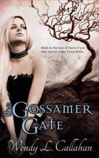 The Gossamer Gate