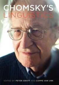 チョムスキーの言語学<br>Chomsky's Linguistics (Mit Working Papers in Linguistics)