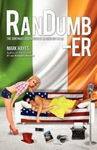 RanDumber : The Continued Adventures of an Irish Guy in L.A!