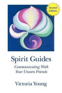 Spirit Guides (2nd Edition) : Communicating with Your Unseen Friends
