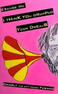 Excuse Me I Think You Dropped Your Dreams