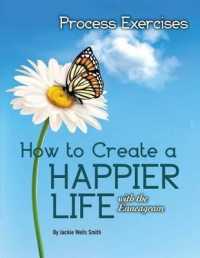How to Create a Happier Life with the Enneagram : Process Exercises