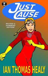 Just Cause : Revised & Expanded Edition (Just Cause Universe)