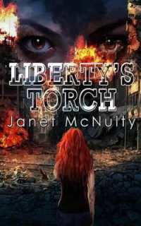Liberty's Torch (Dystopia Trilogy)
